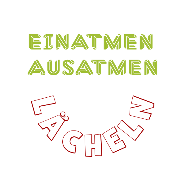 Einatmen Ausatmen Lächeln